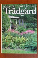 Bonniers stora bok om tr&auml;dg&aring;rd