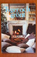 S&aring; bor man sk&ouml;nt med tyger och gr&ouml;nt