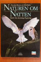 Naturen om natten : djurliv fr&aring;n skymning till gryning