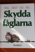 Skydda f&aring;glarna