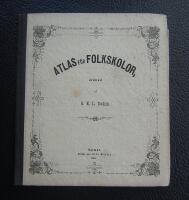 Atlas f&ouml;r folkskolor ordnad af O. E. L. Dahm.