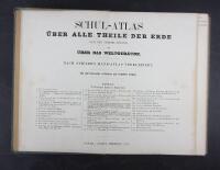 Schul-Atlas &uuml;ber alle theile der erde nach dem neuesten zustande und &uuml;ber das weltgeb&auml;ude. Nach Stielers Hand-Atlas verkleinert. Acht und dreissigste verbessererte und vermehrte auflage