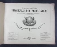 Dr. Heinrich Berghaus Physikalischer Schul-Atlas bestehend aus acht und zwanzig in Kupfer gestochenen und colorirten Karten. Ein Auszug aus des Verfassers grossem physikalischen Atlas zum Gebrauch beim Unterricht und zum Selbststudium