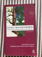 Lives transformed - a revolutionary method of dynamic psychotherapy