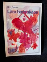 L&auml;ra barn skapa - Kreativt arbete med barn