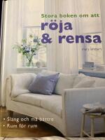 Stora boken om att röja och rensa