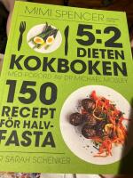 5:2-dieten - kokboken : 150 recept f&ouml;r halvfasta