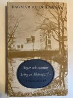 S&auml;gen och sanning kring en Sk&aring;neg&aring;rd - Engeltofta