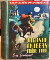 Jagande Skuggan sl&aring;r till