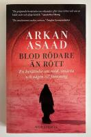 Blod r&ouml;dare &auml;n r&ouml;tt : en ber&auml;ttelse om mod, sm&auml;rta och v&auml;gen till f&ouml;rsoning