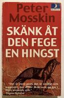 Sk&auml;nk &aring;t den fege en hingst