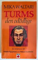 Turms den od&ouml;dlige - tio b&ouml;cker om hans jordiska liv omkring 520-450