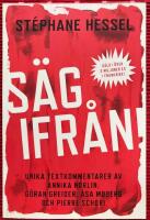 S&auml;g ifr&aring;n!