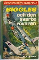 Biggles och den svarte r&ouml;varen
