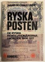 Ryska posten - de ryska revolution&auml;rerna i Norden 1906-1917