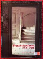 Byggnadsminnen 1978-1988 - f&ouml;rteckning &ouml;ver nya byggnadsminnen 1 juli 1978-31 december 1988 enligt lagen den 9 december 1960, nr 690