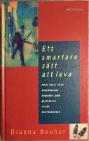 Ett smartare s&auml;tt att leva