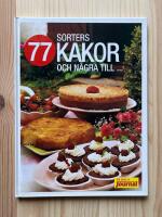 77 sorters kakor och n&aring;gra till