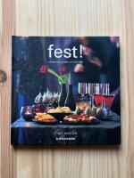 Fest! : plockmat, wraps och drinkar