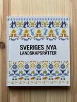 Sveriges nya landskapsr&auml;tter