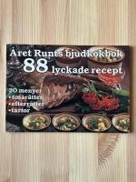 &Aring;ret Runts bjudkokbok &ndash; 88 lyckade recept