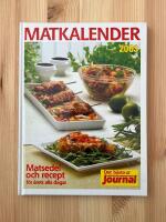 Matkalender : matsedel och recept f&ouml;r &aring;rets alla dagar : det b&auml;sta ur Hemmets journal. 2003