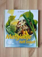 Matgl&auml;dje, helt enkelt