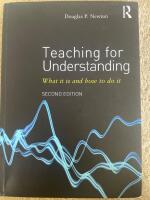 Teaching for understanding - what it is and how to do it