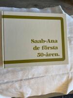 Saab-Ana de f&ouml;rsta 50-&aring;ren