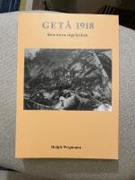 Get&aring; 1918 : den stora t&aring;golyckan