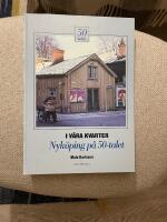 I v&aring;ra kvarter, Nyk&ouml;ping  p&aring; 50-talet
