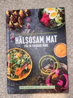 H&auml;lsosam mat f&ouml;r en friskare mage : med 50 recept till ett sundare liv