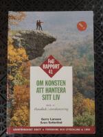 Om konsten att hantera sitt liv, del 1 - FOU 41