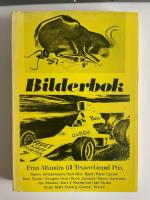 Bilderbok : fr&aring;n Altamira till Texaco Grand Prix