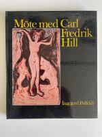 M&ouml;te med Carl Fredrik Hill
