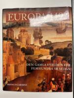 Europa 1492 : den gamla v&auml;rlden f&ouml;r femhundra &aring;r sedan