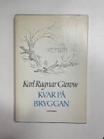 Kvar p&aring; bryggan : tv&aring; dussin valda dikter, ett dussin nya