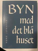 Byn med det bl&aring; huset