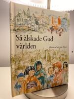 S&aring; &auml;lskade Gud v&auml;rlden 
