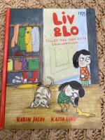 Liv & Lo. Fallet med den sista chokladbollen