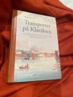 Transporter p&aring; Klar&auml;lven : pr&aring;mdragare, rallkuskar och &aring;ngb&aring;tskaptener