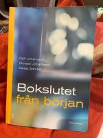 Bokslutet fr&aring;n b&ouml;rjan : fakta- och &ouml;vningsbok