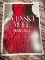 Svenskt mode : 2000-2015