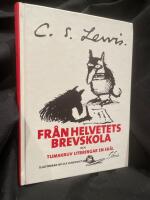 Fr&aring;n helvetets brevskola : studiebrev om de b&auml;sta metoderna f&ouml;r att f&ouml;ra en sj&auml;l till f&ouml;rtappelse