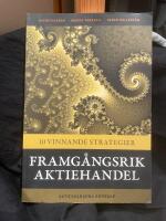 Framg&aring;ngsrik Aktiehandel - 10 vinnande strategier