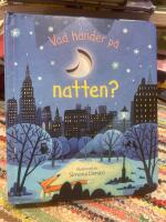 Vad h&auml;nder p&aring; natten?