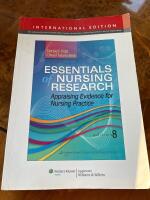 Essentials of nursing research : appraising evidence for nursing practice