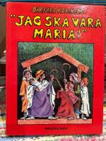 "Jag ska vara Maria!"
