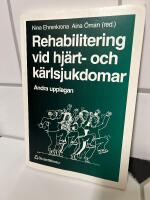 Rehabilitering vid hj&auml;rt-och k&auml;rlsjukdomar