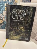 Sova ute : om att finna sitt lugn i naturen